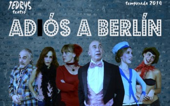 Adiós a Berlín en el Teatro Martinelli