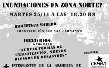 Charla: ¿Cuáles son las causas de las inundaciones en zona norte?