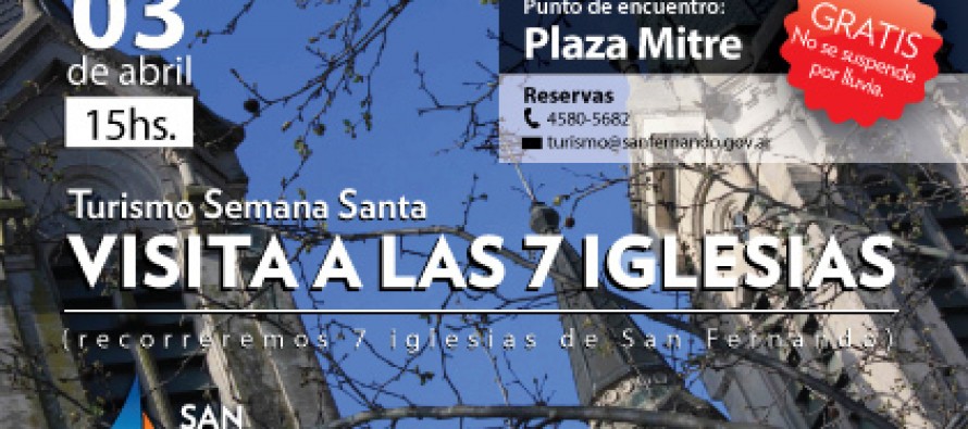Turismo religioso por 7 Iglesias de la ciudad