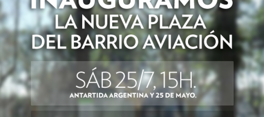 Hoy se inaugura una nueva plaza en el barrio Aviación