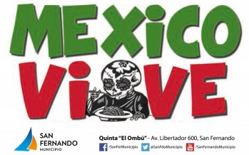 México Vive en la Quinta El Ombú