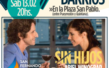 Vuelve el Ciclo de “Cine a Cielo Abierto” en los barrios: mañana en plaza San Pablo se proyectará «Sin Hijos»