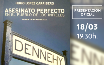 Hoy se presenta el libro «Asesinato Perfecto en el Pueblo de los Infieles», en la Quinta El Ombú