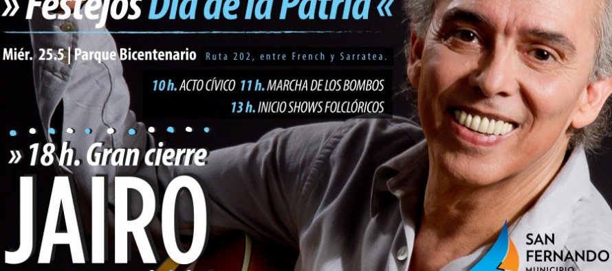La Revolución de Mayo se celebrará mañana en el Parque Bicentenario con un show de Jairo