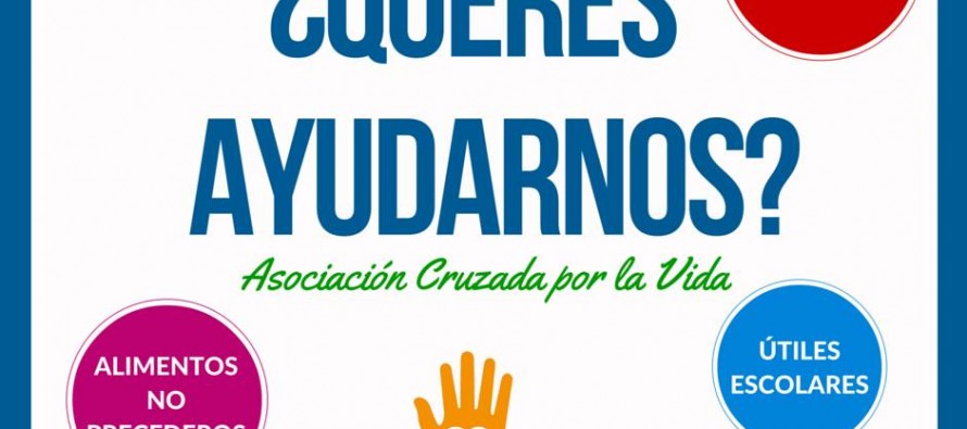 La Asociación Cruzada por la Vida busca sumar voluntarios y donaciones