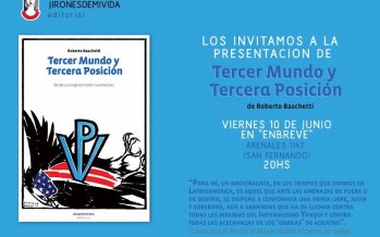 Se presentará el libro «Tercer Mundo y Tercera Posición» en el espacio En Breve