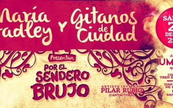 María Bradley y los Gitanos de Ciudad estarán en Ummus