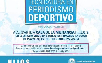 Está abierta la inscripción a la carrera de Periodismo Deportivo en la ex ESMA