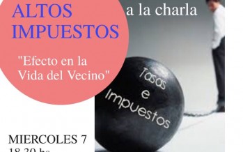 Charla sobre los efectos de los altos impuestos en la vida del vecino