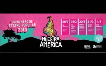 Se viene la VI Edición del Encuentro de Teatro Popular Nuestra América