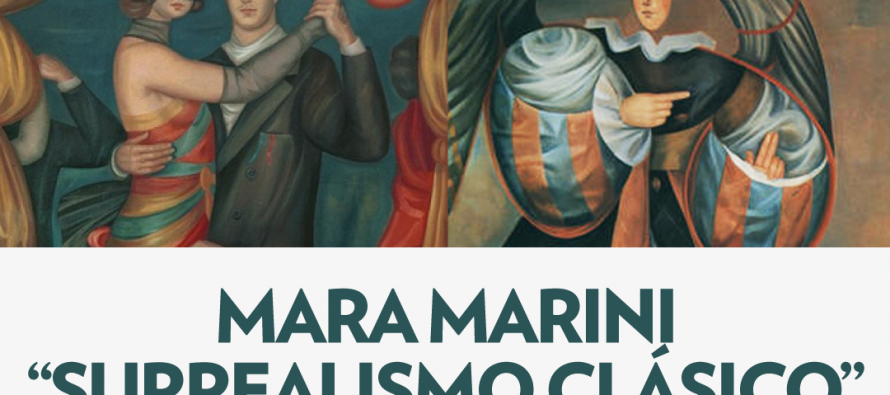 “Surrealismo Clásico”, una muestra que repasa las obras de la artista Mara Marini