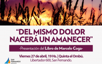 El libro “Del mismo dolor nacerá el amanecer” se presentará en la Quinta ´El Ombú´
