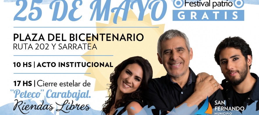 Peteco Carabajal cerrará los festejos por la Revolución de Mayo en la Plaza del Bicentenario
