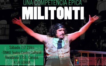 Se presenta ‘Militonti’ en TINKU Teatro