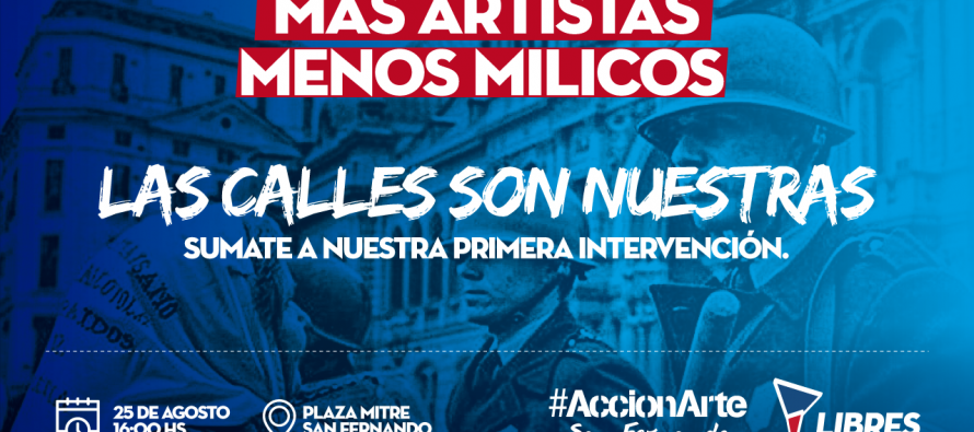 “Más artistas, menos milicos, las calles son nuestras”: Acción Arte se presenta en Plaza Mitre