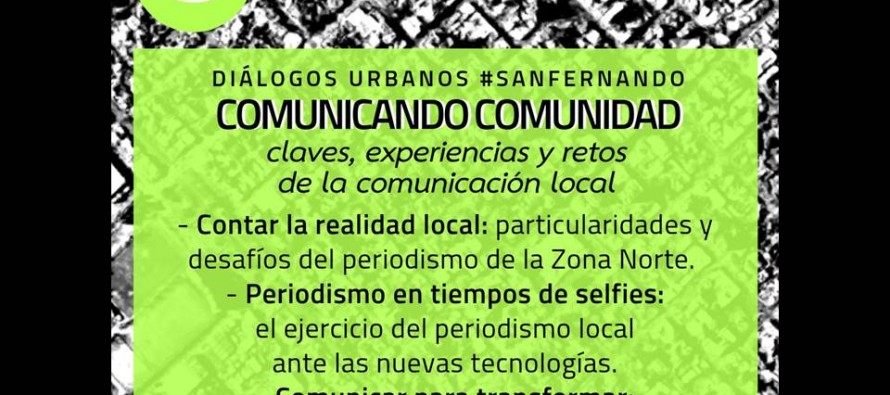 Diálogos Urbanos: encuentro para debatir claves, experiencias y retos de la comunicación local