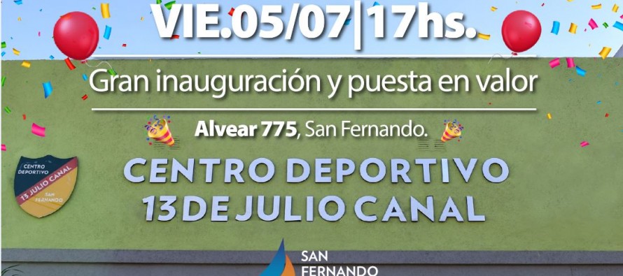 Inauguración del renovado Club Deportivo 13 de Julio Canal del barrio San José