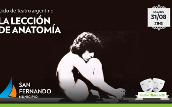 Este finde llega la ‘Lección de Anatomía’ al Teatro Martinelli