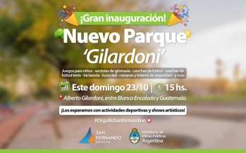 El domingo se inaugura el nuevo Parque de la calle Gilardoni