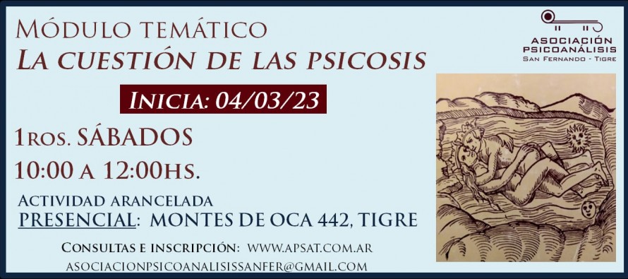 Se inicia el módulo temático ‘La cuestión de las psicosis’ organizado por la APSaT