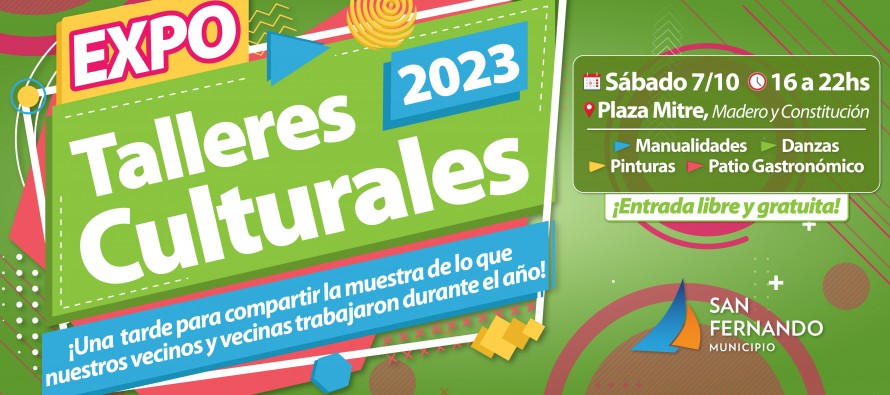 Este sábado volverá a realizarse la “Expo Talleres Culturales 2023”