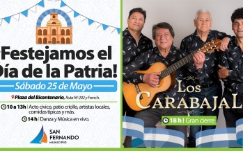 Este sábado se festejará el Día de la Patria en la Plaza del Bicentenario con “Los Carabajal”