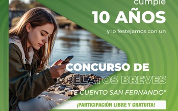 Te cuento San Fernando: el concurso de relatos breves para celebrar los 10 años de San Fernando Nuestro
