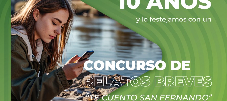 Te cuento San Fernando: el concurso de relatos breves para celebrar los 10 años de San Fernando Nuestro