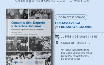 Presentación del libro “Comunicación, deporte y derechos humanos. Una agenda de lo que no vemos”