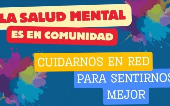 Salud Mental: jornada para visibilizar las organizaciones de nuestra ciudad que abordan el tema