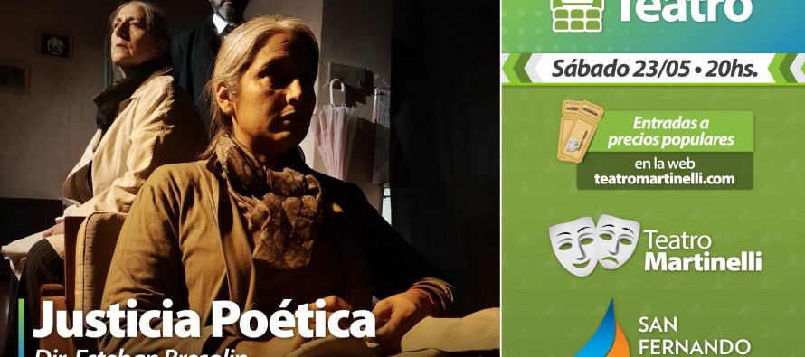 Se presenta la obra Justicia Poética en el Teatro Martinelli