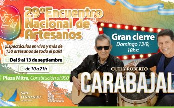 Cuti y Roberto Carabajal cerrarán el 29° Encuentro Nacional de Artesanos