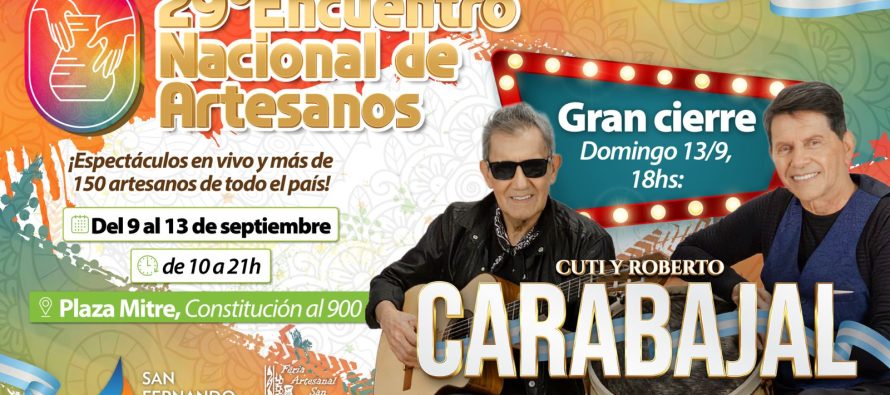Cuti y Roberto Carabajal cerrarán el 29° Encuentro Nacional de Artesanos